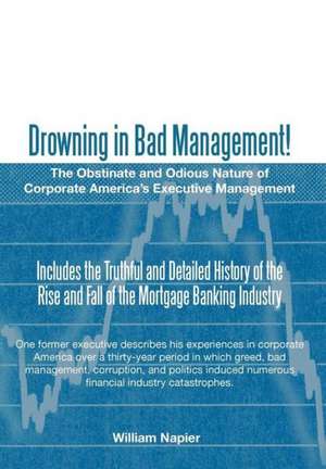 Drowning in Bad Management! de William Napier