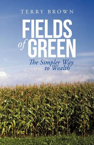 Fields of Green de Terry Brown