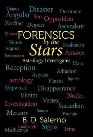 Forensics by the Stars de B. D. Salerno