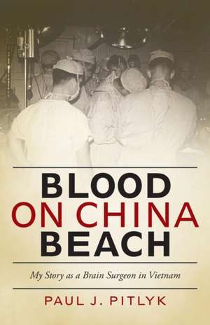 Blood on China Beach de James J. Paul