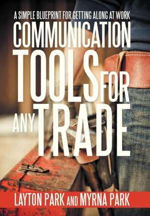 Communication Tools for Any Trade de Layton Park