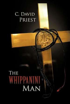 The Whippanini Man de Priest, C. David