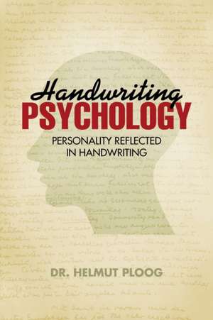 Handwriting Psychology de Helmut Ploog