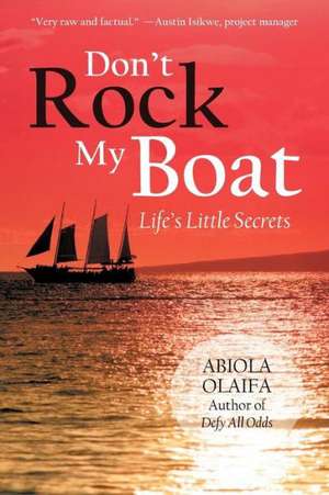 Don't Rock My Boat de Abiola Olaifa