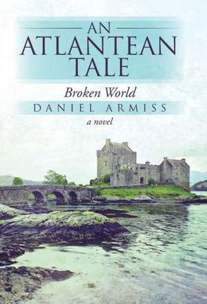 Armiss, D: Atlantean Tale