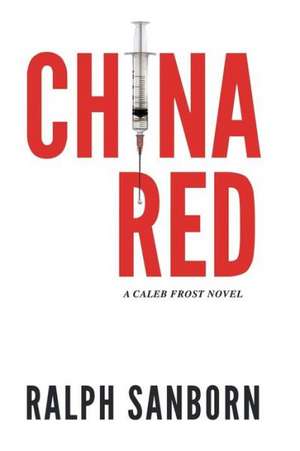 China Red de Ralph Sanborn