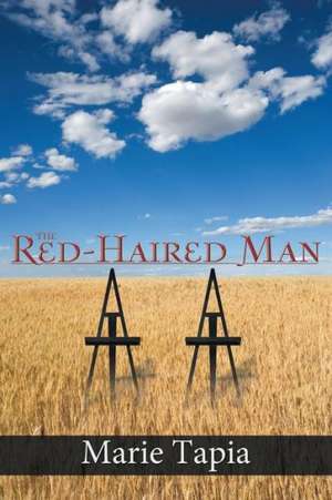 The Red-Haired Man de Marie Tapia