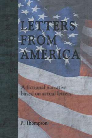 Letters from America de P. Thompson