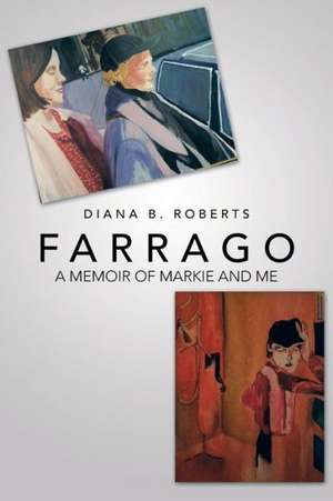 Farrago de Diana B. Roberts