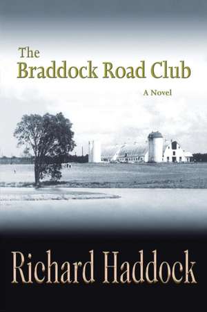 The Braddock Road Club de Richard Haddock