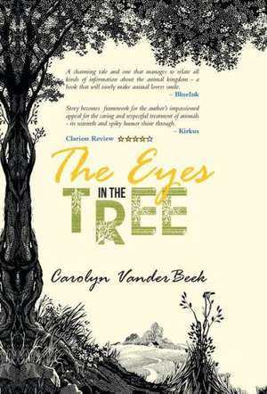 The Eyes in the Tree de Carolyn Vanderbeek