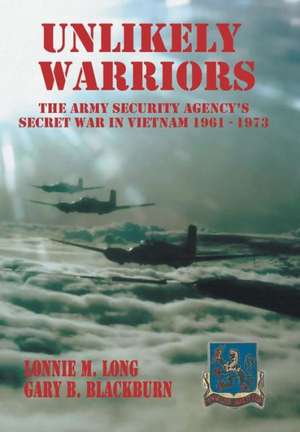 Unlikely Warriors de Lonnie M. Long