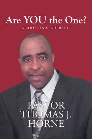 Are You the One? de Pastor Thomas J. Horne