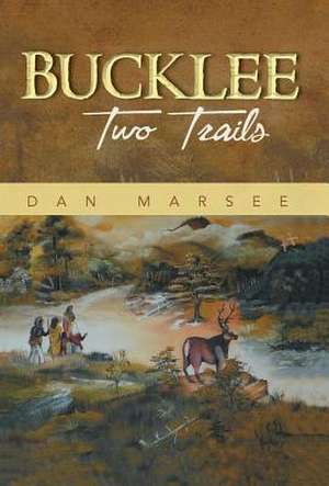 Bucklee de Dan Marsee