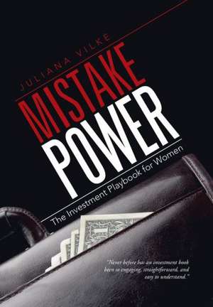 Mistake Power de Juliana Vilke