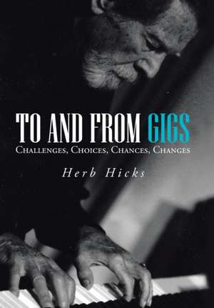 To and from Gigs de Herb Hicks