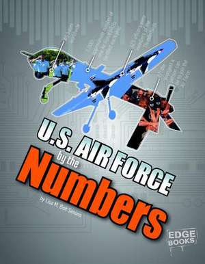 U.S. Air Force by the Numbers de Lisa M. Bolt Simons