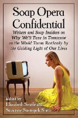 Soap Opera Confidential de Elizabeth Searle