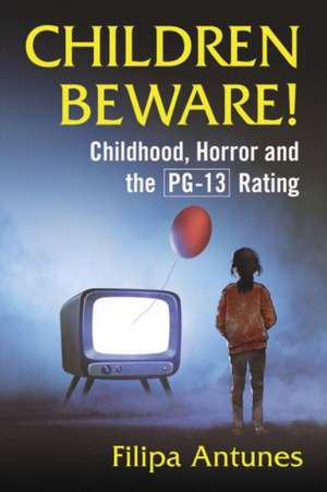 Children Beware! de Filipa Antunes