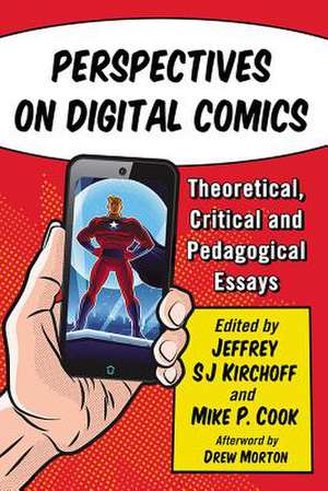 Perspectives on Digital Comics de Mike P. Cook