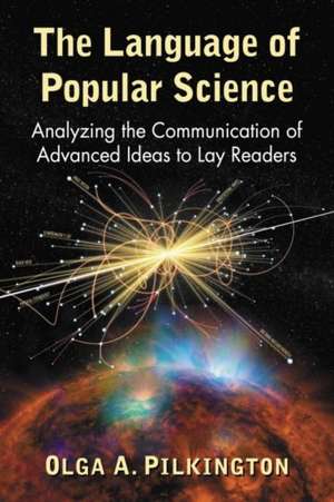 The Language of Popular Science de Olga A. Pilkington