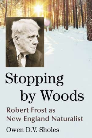 Stopping by Woods de Owen D. V. Sholes