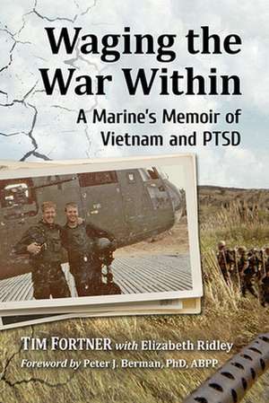 Waging the War Within de Tim Fortner