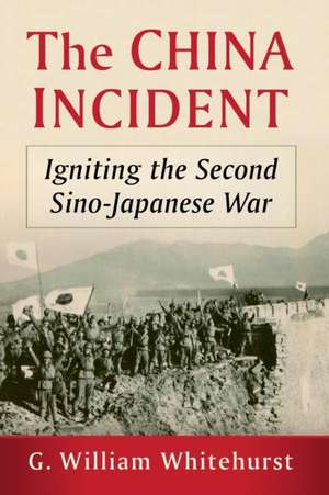 The China Incident de G. William Whitehurst