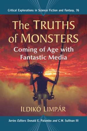 The Truths of Monsters de Ildikó Limpár