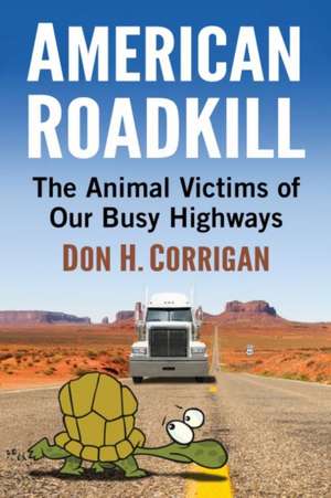 American Roadkill de Don H. Corrigan