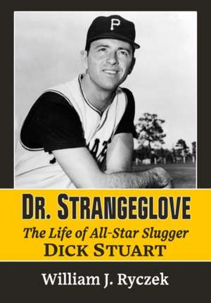 Dr. Strangeglove de William J. Ryczek