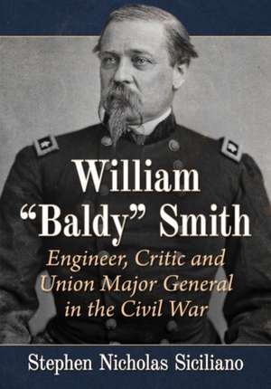 William "Baldy" Smith de Stephen Nicholas Siciliano