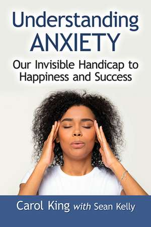 Understanding Anxiety de Carol King