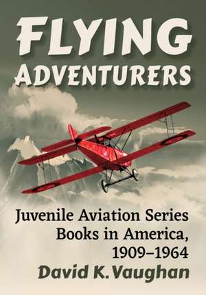 Flying Adventurers de David K. Vaughan