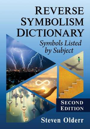 Reverse Symbolism Dictionary de Steven Olderr