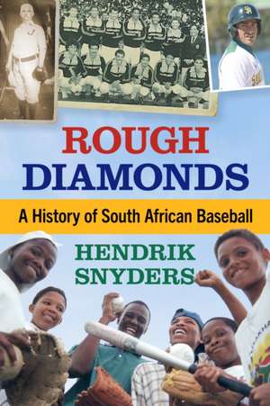Rough Diamonds de Hendrik Snyders