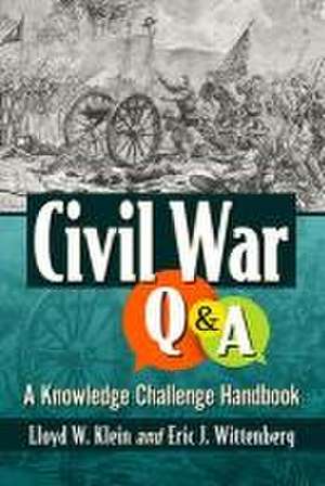 Civil War Q&A de Lloyd W. Klein