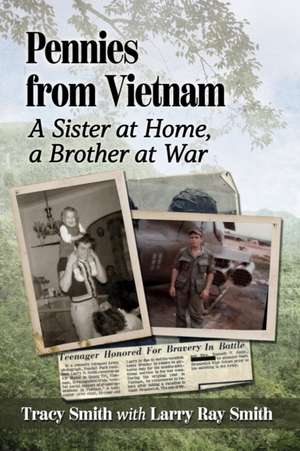 Pennies from Vietnam de Tracy Smith