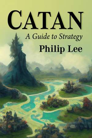 Lee, P: Catan de Philip Lee