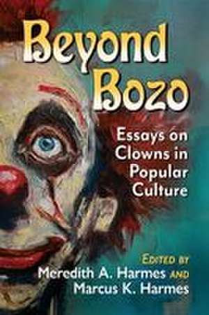 Beyond Bozo de Meredith A. Harmes