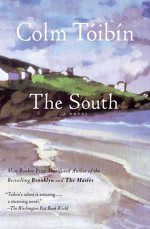 The South de Colm Toibin