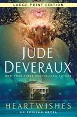 Heartwishes de Jude Deveraux