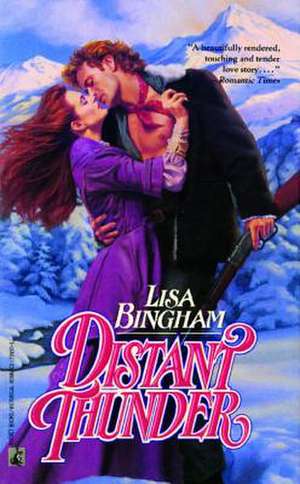 Distant Thunder de Lisa Bingham