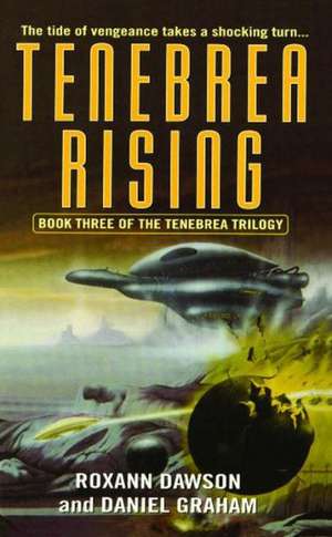 Tenebrea Rising de Daniel Graham