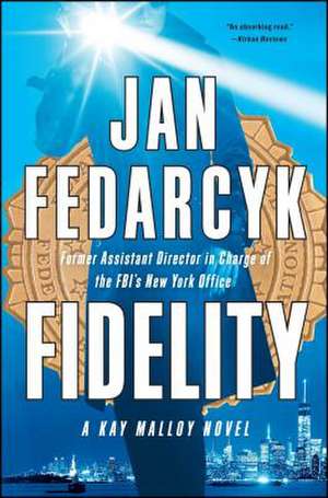 Fidelity de Jan Fedarcyk