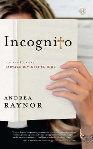 Incognito de Andrea Raynor