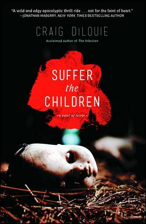 Suffer the Children de Craig DiLouie