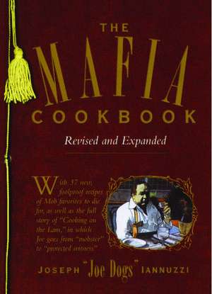 The Mafia Cookbook: Revised and Expanded de Joseph Iannuzzi