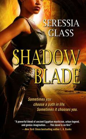 Shadow Blade de Seressia Glass