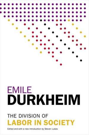 The Division of Labor in Society de Emile Durkheim